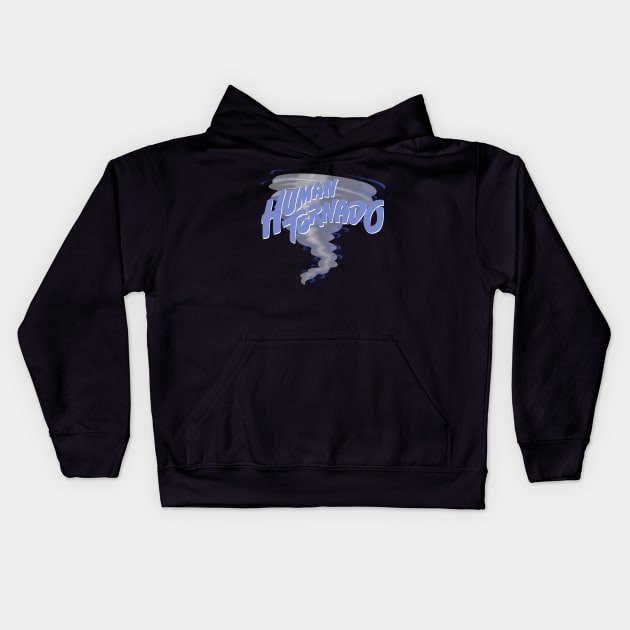 Human Tornado Tornado Kids Hoodie by DV8Works